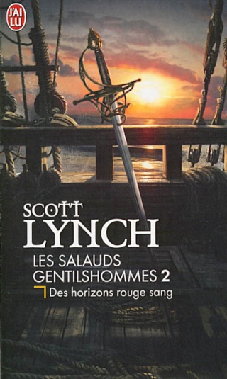 LES SALAUDS GENTILSHOMMES (Tome 2) DES HORIZONS ROUGE SANG de Scott Lynch 97822910