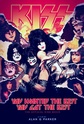 Kiss - " You Wanted The Best , You Got The Best " Movie  11046610