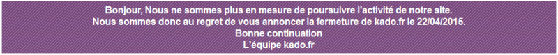 Kado.fr [Fermeture du site] Fermet10