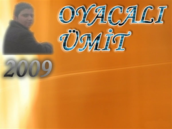 OYACALI ÜMİT 2009 Albumk10