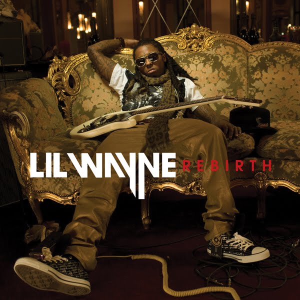 Lil’ Wayne – Rebirth Ndputc10