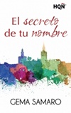 El secreto de tu nombre - Gema Samaro Secret11