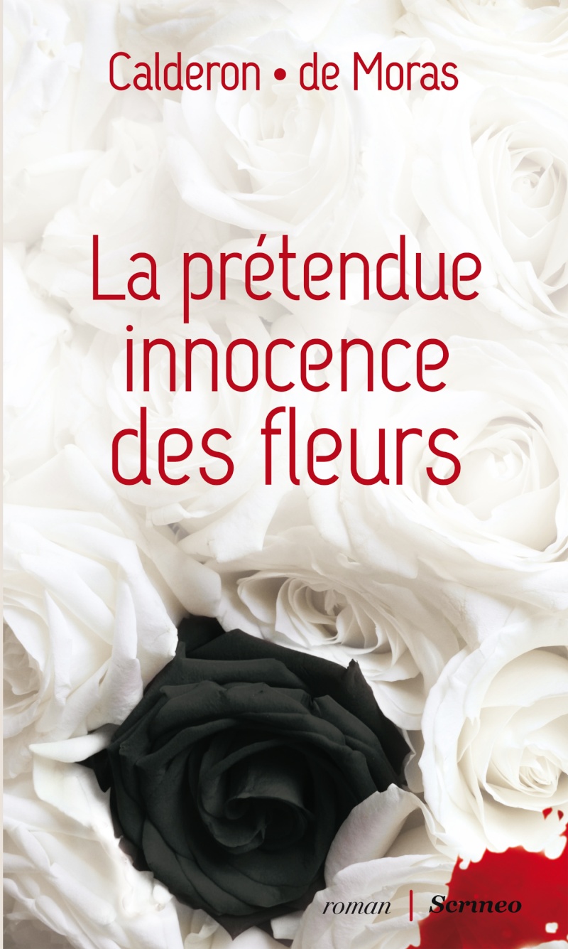 DE MORAS Hervé et CALDERON Franck : La prétendue innocence des fleurs  Innoce10