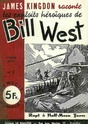BILL WEST (JAMES KINGDON raconte les exploits héroiques de) Billwe10
