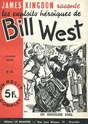 BILL WEST (JAMES KINGDON raconte les exploits héroiques de) Billwe11