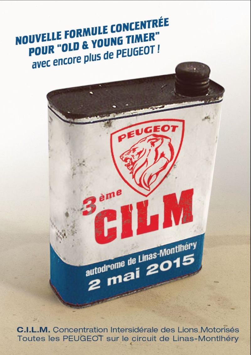 Résumé du Festival "L'aventure Peugeot" à Montlhéry (2 Mai 2015) PAGE 7 ou C.I.L.M - Page 5 Affich11