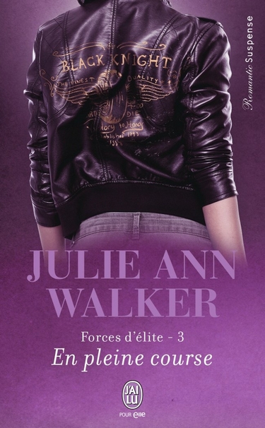 Walker - Forces d'Élite - Tome 3 : En pleine course de Julie Ann Walker En_ple10
