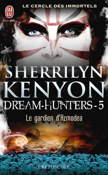 Dream-Hunters - Tome 5 : Le Gardien d'Azmodea de Sherrilyn Kenyon Gardie10