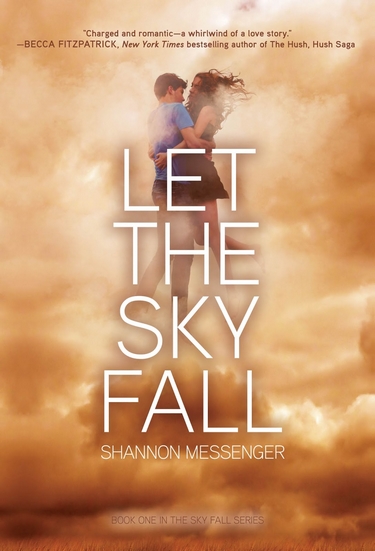 Sky Fall - Tome 1 : Let The Sky Fall de Shannon Messenger Let_th10