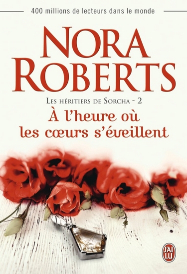 Les Héritiers de Sorcha - Tome 2 : À l'heure où les coeurs s'éveillent de Nora Roberts Yo_l_h10