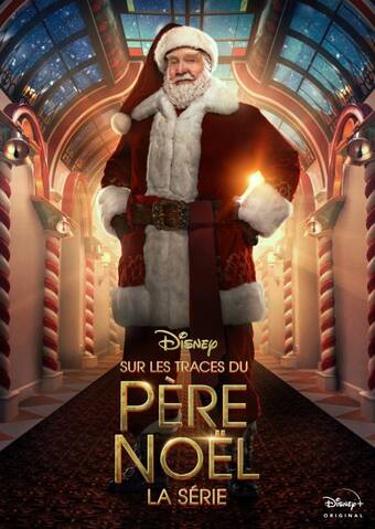 Sur les traces du Père Noël - La série (The Santa Clause) (2022-?)