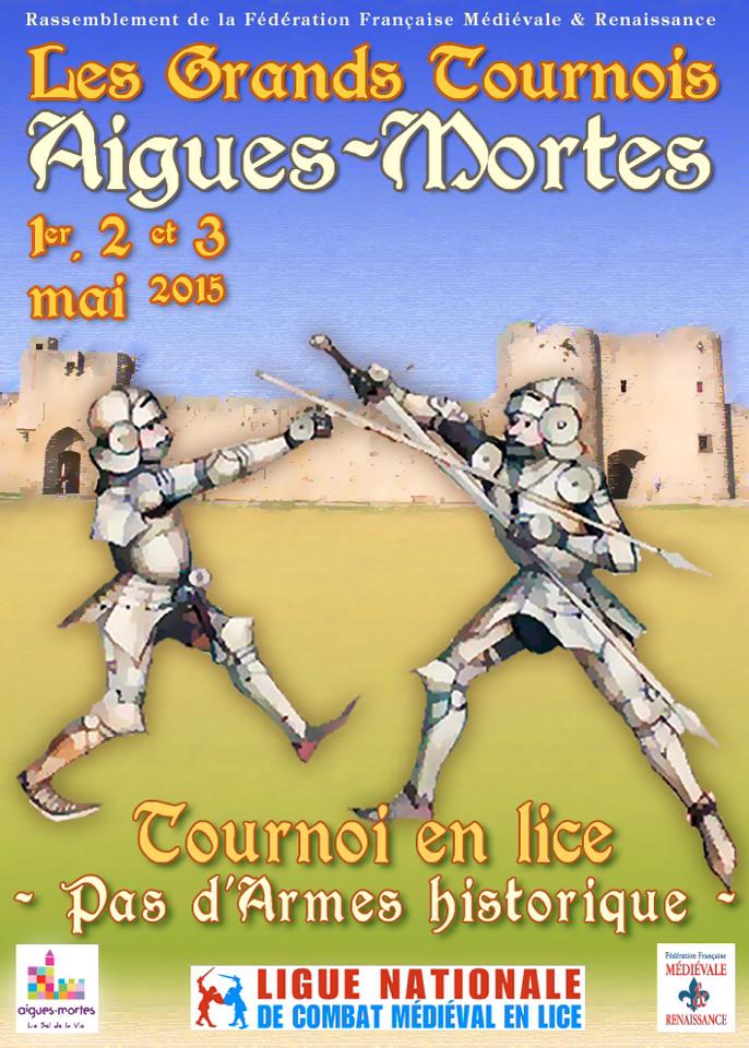 [01 au 03/05/2015] 2ème Rassemblement "Les Grands Tournois d'Aigues-Mortes" - INFORMATIONS Affich16