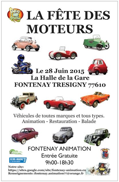  11ème Fête des moteurs du dimanche 28 juin 2015 Fête des Moteurs   Fontenay Trésigny (77) Affich11