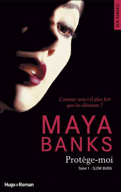 BANKS Maya - SLOW BURN - Tome 1 : Protège-moi 22188_10