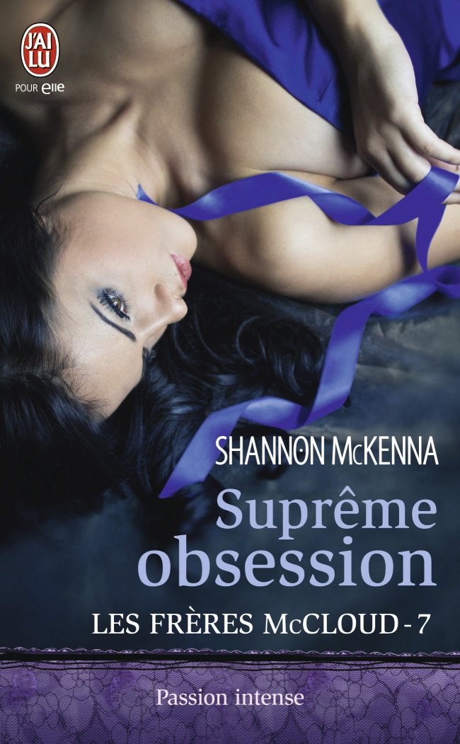 McKENNA Shannon - LES FRERES McCLOUD - Tome 7 : Suprême obsession 61scdz10