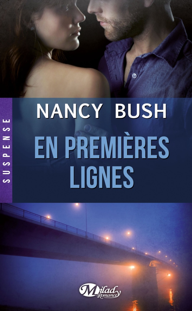 BUSH Nancy - NOWHERE - Tome 3 : En premières lignes 81ekuf10