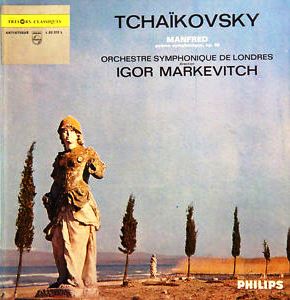 Piotr Ilitch TCHAÏKOVSKI – Symphonie « Manfred »  (disques) Tchaik11