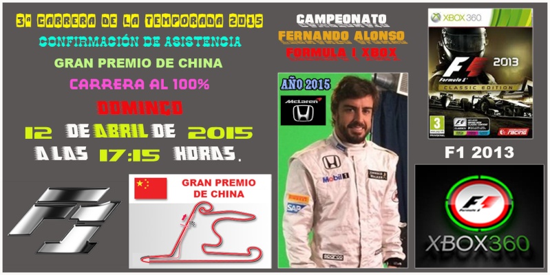  F1 2013 / CONFIRMACIÓN DE ASISTENCIA / G. P. DE CHINA / CTO. FERNANDO ALONSO - F1 XBOX / DOMINGO, 12 DE ABRIL DE 2015.(17:15 Horas).  711