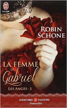 [Robin Schone] Les Anges tome 2 : La Femme de Gabriel Les_an11