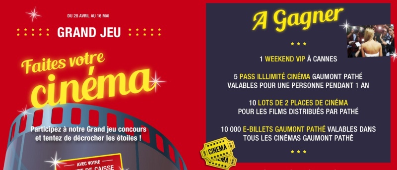 11.05 IG Carrefour 1 Weekend à Cannes , 5 pass illimité , 10 lots de 2 places , 10000Gaumont Pathé DLP:16/05/2015 Jeu15