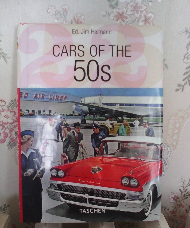 Cars of the 50s, Ed. Jim Heimann, Taschen Img_2015