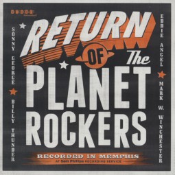 THE PLANET ROCKERS-RETURN OF THE PLANET ROCKERS. Wci10610