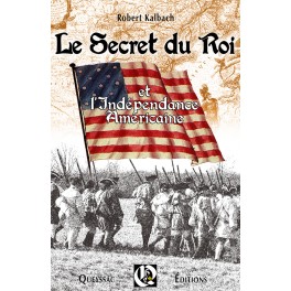 Livre "Le secret du Roi et l'indépendance Américaine" par Robert Kalbah Le-sec10