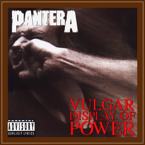 Pantera - Vulgar Display Of Power (1992) 11311910