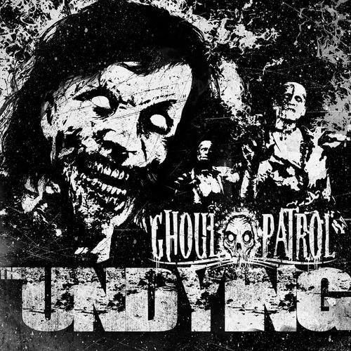 Ghoul Patrol - The Undying (2015) 13643210