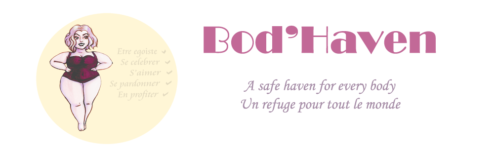 A safe haven for every body - Un refuge pour tout le monde