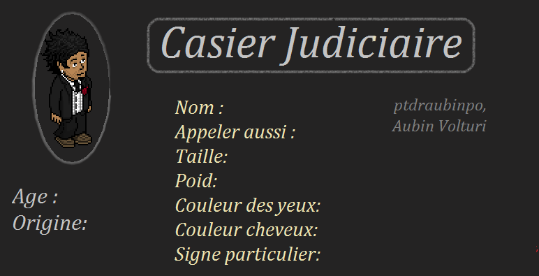 Casier Judiciaire de [ptdraubinpo,] (Aubin Volturi) Aubin_10