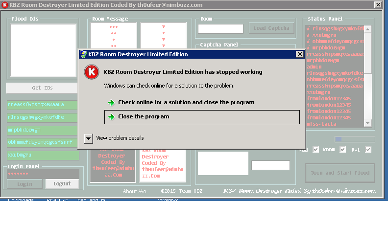  Kbz: KBZ Room Destroyer Limited Edition Coded By th0ufeer@nimbuzz.com | 5 Id Together Joiner + Add + Room + Pvt Flooder Without Message Repeat Ban Untitl11