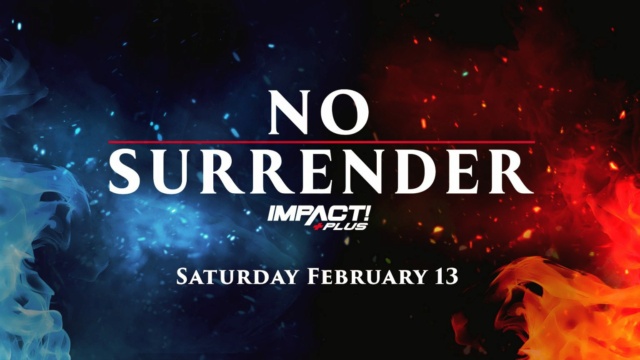 Impact Wrestling No Surrender 2021 : 13/02/2021 Dated-14