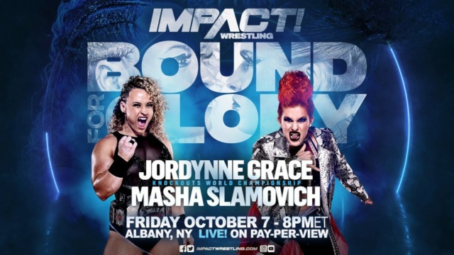 [Carte] IMPACT Bound For Glory du 07/10/2022 Jordyn11