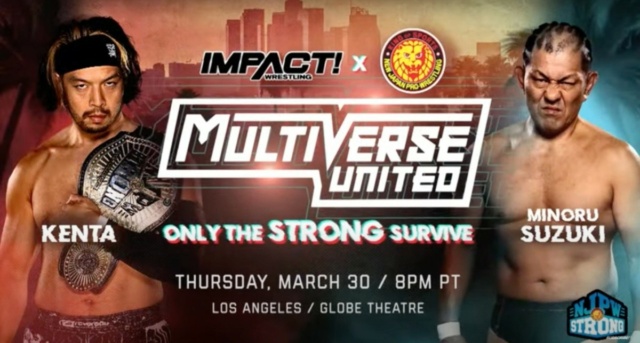 [Carte] IMPACT x NJPW Multiverse United : Only The STRONG Survive du 30/03/2023 Multiv16