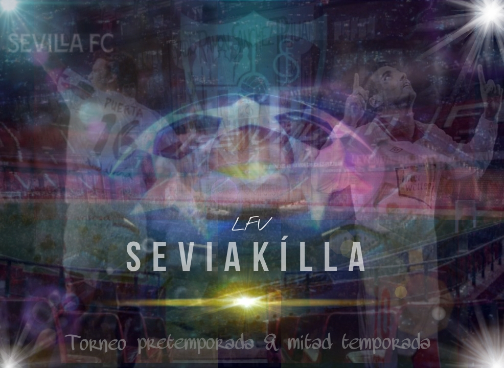 Diario #LaGiralda - "El Sevilla FC creará su TORNEO SEVIAKÍLLA (Pretemporada & MT)" Picsar20