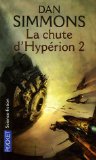 [Simmons, Dan] Les Cantos d'Hypérion - Série 513u4z10