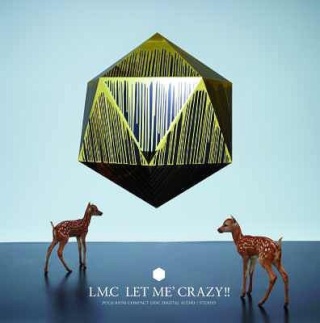 LM.C – LET ME CRAZY!! Untitl17