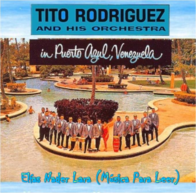 Tito Rodriguez and His Orchestra - In Puerto Azul, Venezuela 1963 Fania12