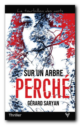 [Editions Taurnada] Sur un arbre perché de Gérard Saryan Sur-un10