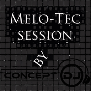 Concept - MeloTec Session 002 Melote10