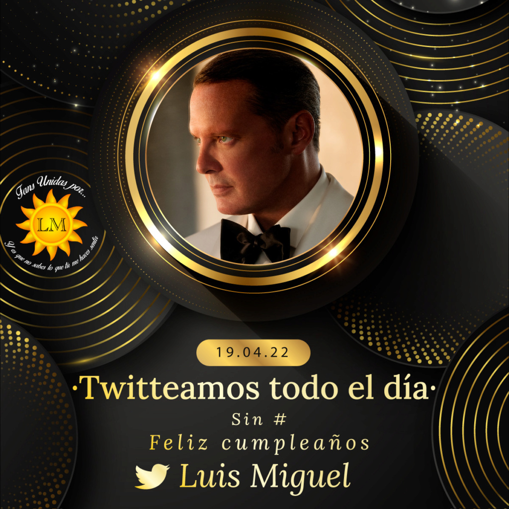 RepresentantesUnidos - Hagamos tendencia Luis Miguel! 19/04 twittea las 24 horas Flyerl10