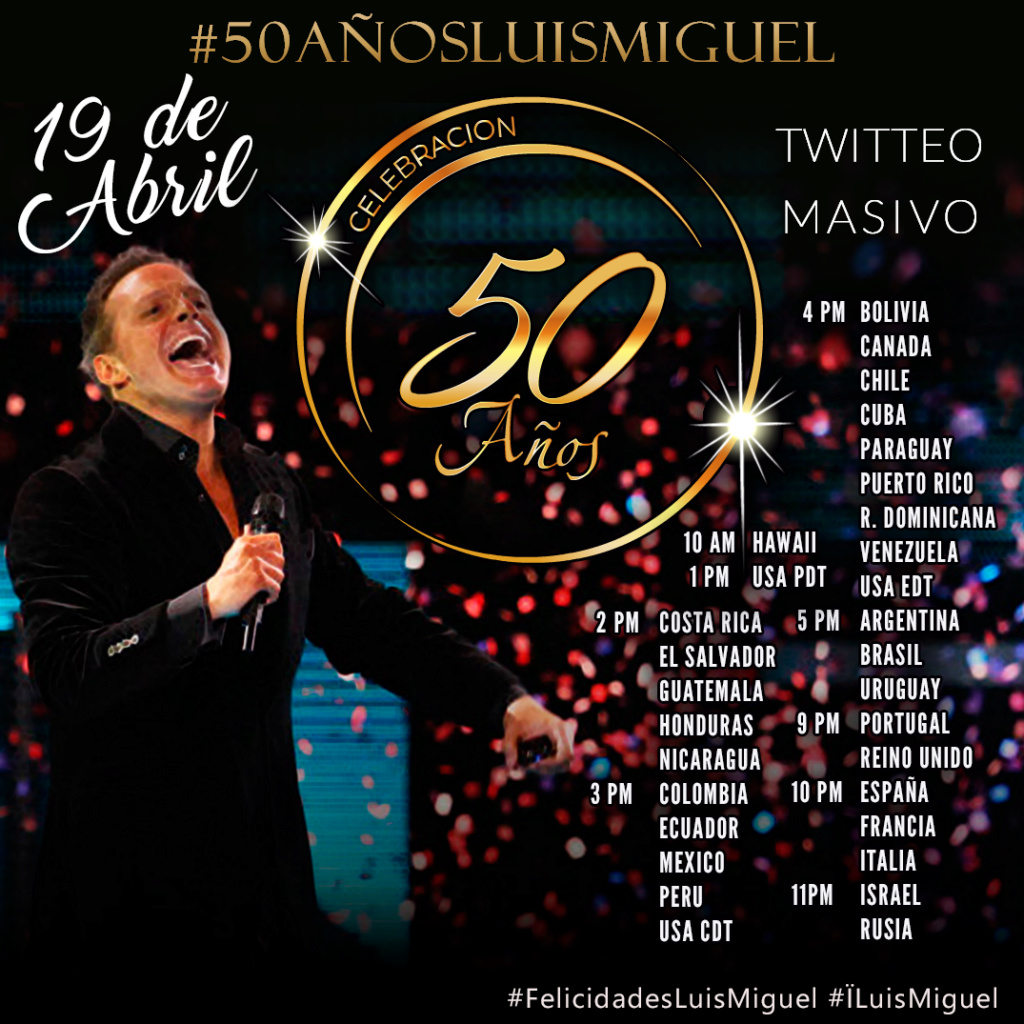 Twitteo masivo, para celebrar cumpleaños #50AñosLuisMiguel Twitte10