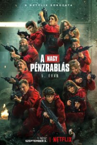 A nagy pénzrablás (La casa de papel / Money Heist) S05 Hun 20210910