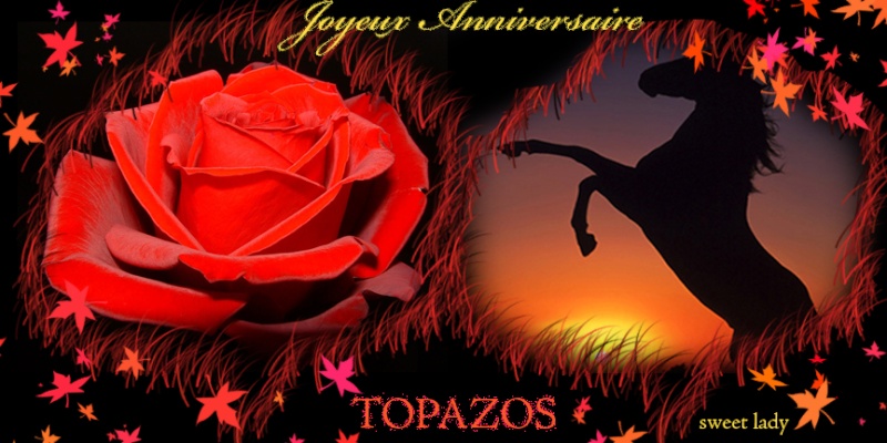Joyeux Anniversaire Topaz & Da Nouni & AL Musliema Topazo10