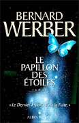 Le papillon des étoiles, de Bernard Werber 22261710