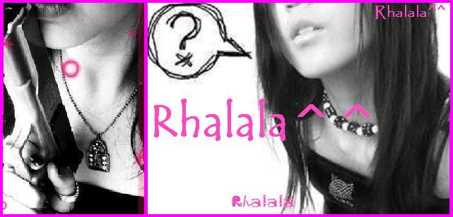 Rhalala^^