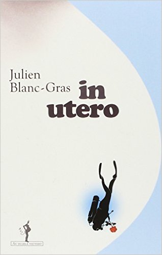 [Blanc-Gras, Julien] In utero In_ute10