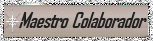 Maestro colaborador Maestro colaborador