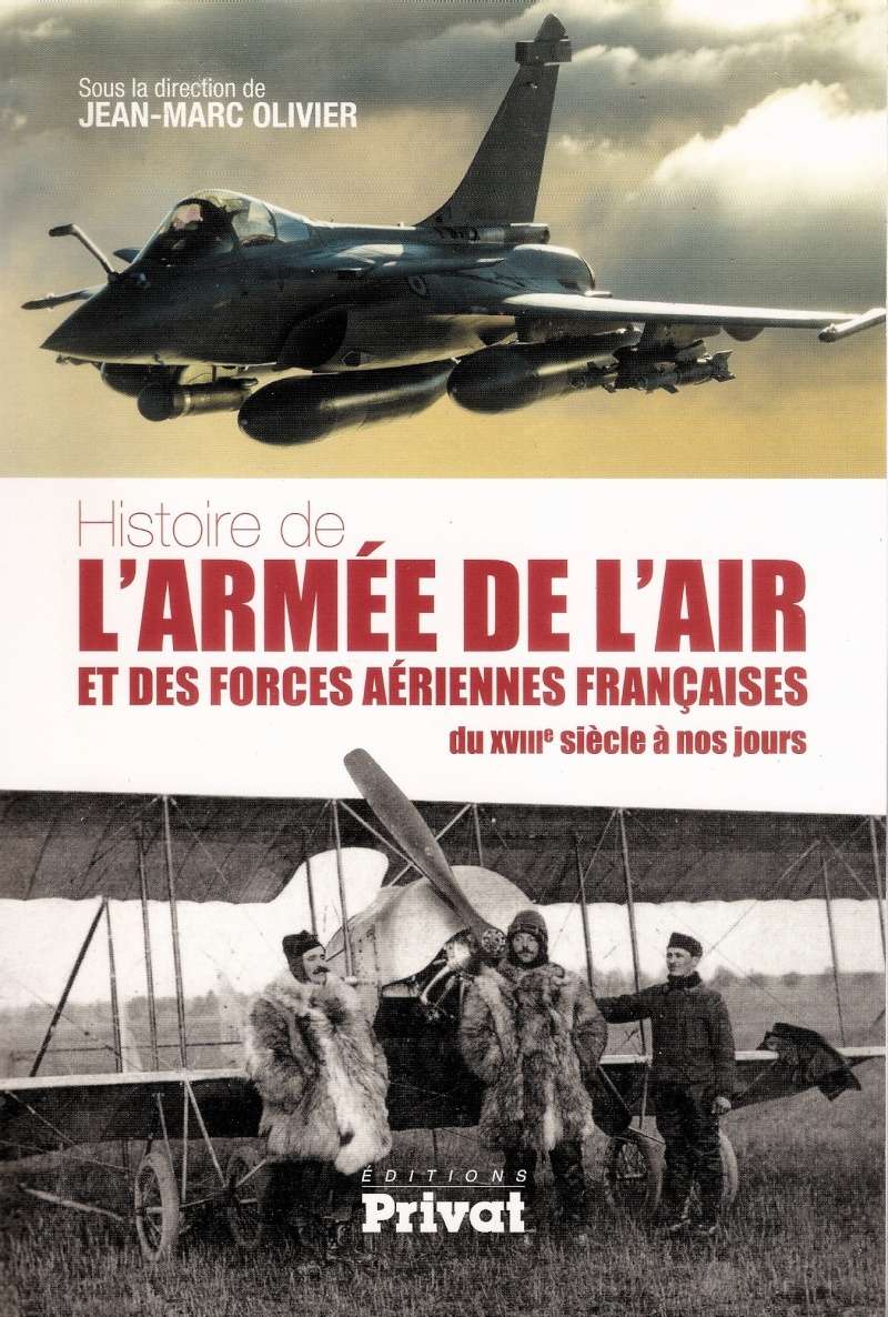 Histoire de l'armée de l'air et des forces aériennes françaises du XVIIIe s. à nos jours 0126